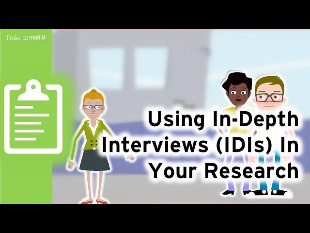 Using In-Depth Interviews (IDIs) In Your Research: Qualitative Research Methods