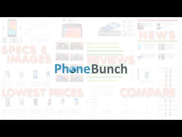 PhoneBunch - Everything About Phones