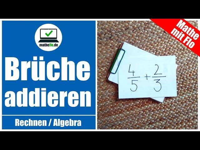 BRÜCHE addieren (Bruchrechnen)