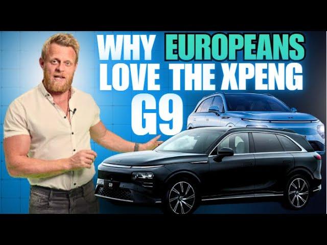 Why the Xpeng G9 is the best selling large Electric car in Europe