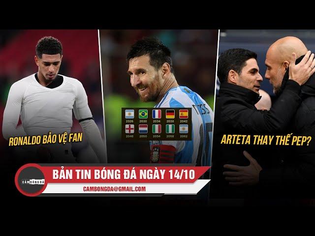 BẢN TIN 14/10 | ĐỒNG ĐỘI BẤT MÃN BELLINGHAM; AI DỰ ĐOÁN MESSI VÔ ĐỊCH WC 2026; ARTETA THAY THẾ PEP?