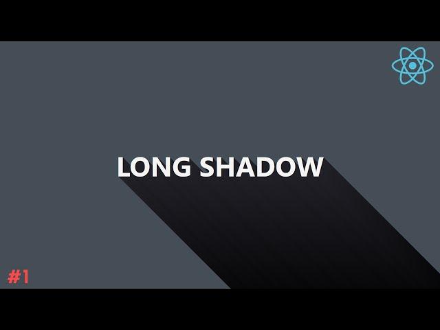 Long 3D Text Shadow | React Tutorial