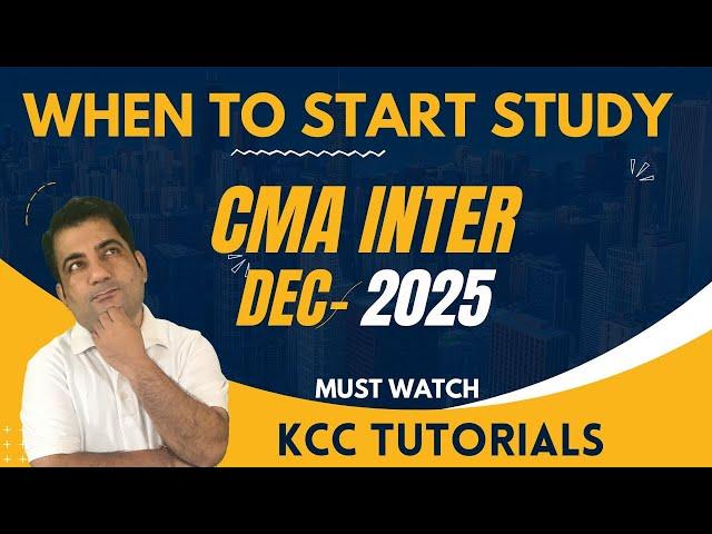 When to Start Study CMA Inter  ~ CMA Inter Dec 2025 #cmaintercoaching #cmainterclasses #cmainter