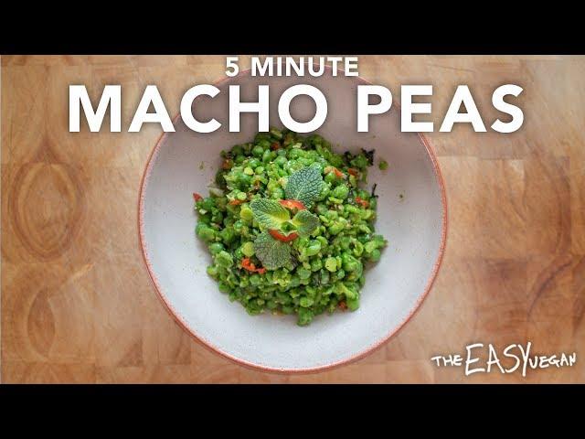 5 minute vegan macho peas