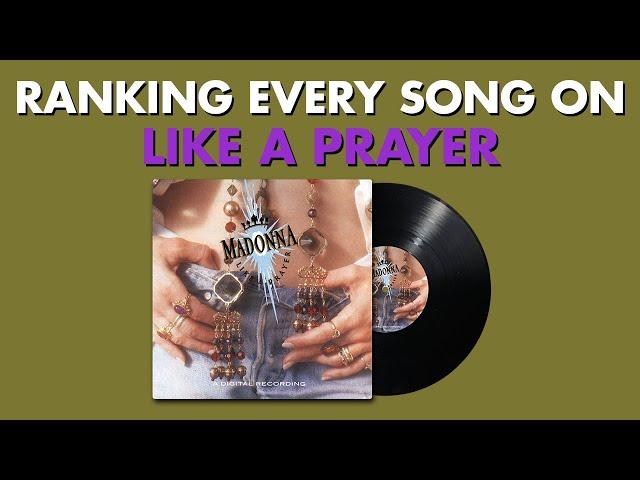 Ranking EVERY SONG On Like a Prayer By Madonna  #MadonnaMarathon Ep. 4