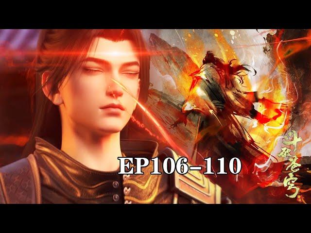 EP106-110! Xiao Yan wins the complete version of Heaven Fire three metaphysics! So fit the level of