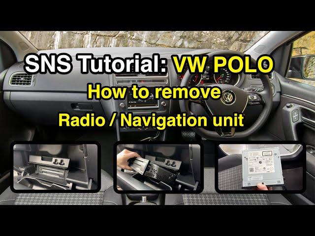 SNS Tutorial: VW POLO - How to Remove Radio/Navigation System