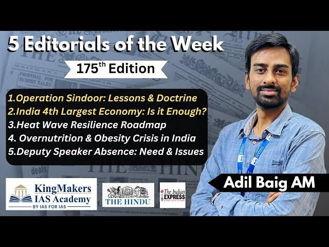 5 Editorials - 175 | Operation Sindoor, India surpasses Japan, Deputy Speaker | 01/06/25 | Adil Baig