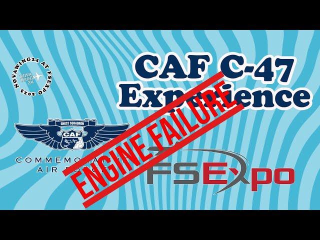 Commemorative Air Force C-47 Sim with Novawing24 - Flight Sim Expo 2023