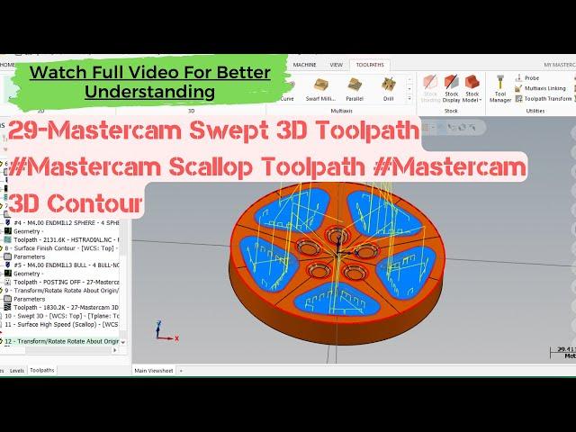 29-Mastercam Swept 3D Program #Mastercam Scallop Toolpath #Mastercam 3D Contour