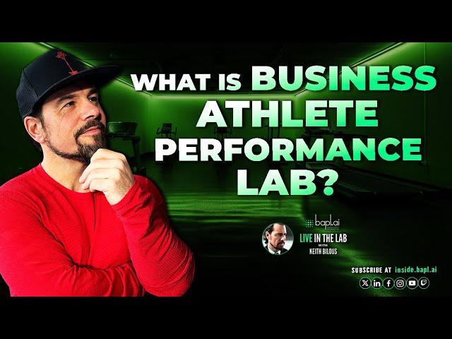 What is the Business Athlete Performance Lab