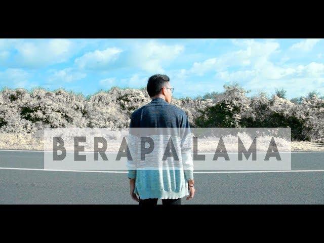 YOGY ANUGRAH - Berapa Lama (Music Official Video)