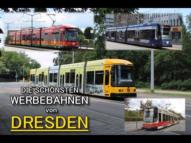 Straßenbahnen Dresden - Die schönsten Werbebahnen der DVB