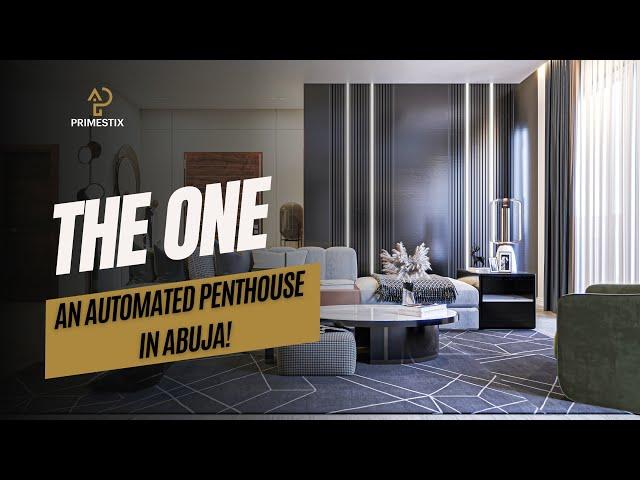 The Only Penthouse You’ll Ever Need |Abuja |Smart Home