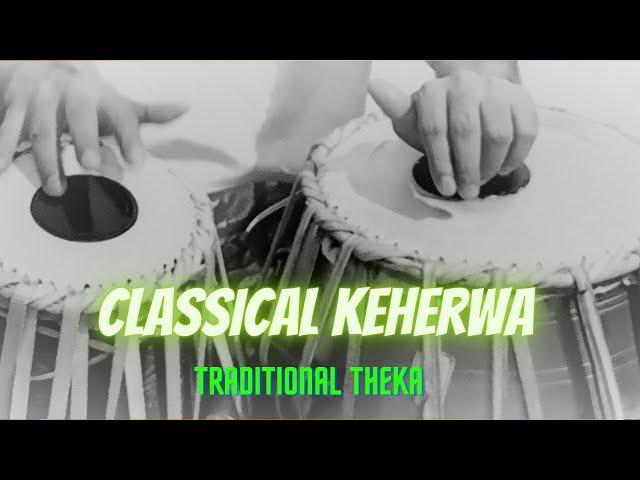 Classical Keherwa   Traditional Theka, Kissam 8 Sumit Datta