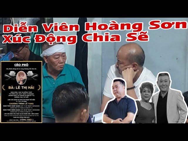 Diễn Viên Hoàng Sơn Xúc Động An Ủi Nghệ Sĩ Vũ Thanh Tại Lễ Tang Khi Biết Hoàng Cảnh