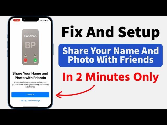 Fix Now - Share Your Name And Photo With Friends iPhone Problem | How To Setup Contact Card