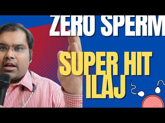 Zero Sperm ka Super"HIT" ilaj | Azoospermia Success Story #3