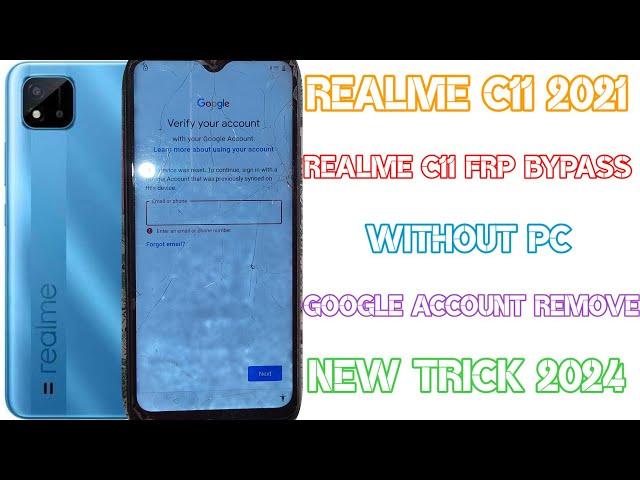 Realme C11 2021/2024 Frp Bypass |New Trick 2024 | Realme C11 2024 Google Account Remove New Solution