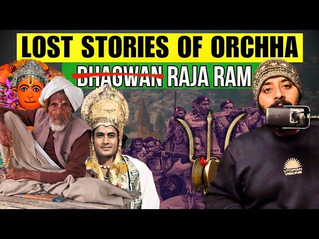 Discovering ORCHAA: Kingdom of Raja Ram, Flying Trishul, Mysterious Sadhu & Curse to Dacoits