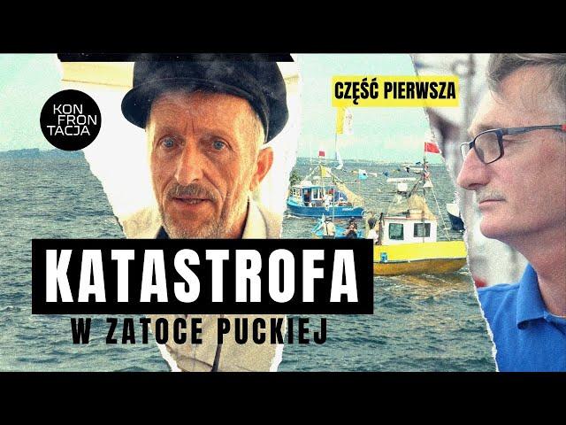 KATASTROFA W ZATOCE PUCKIEJ. CZĘŚĆ 1. KONFRONTACJA (5) #konfrontacja #latkowski #polityka