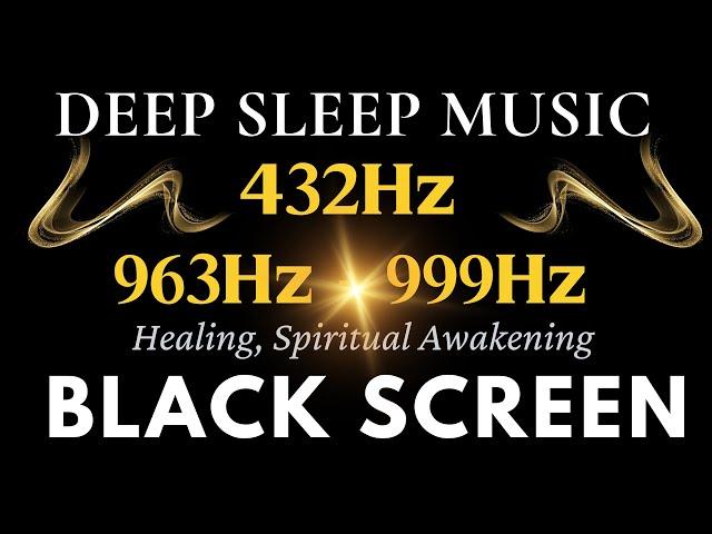 432Hz + 963Hz + 999Hz Love & Miracles | Healing, Spiritual Awakening & Manifestation of Miracles