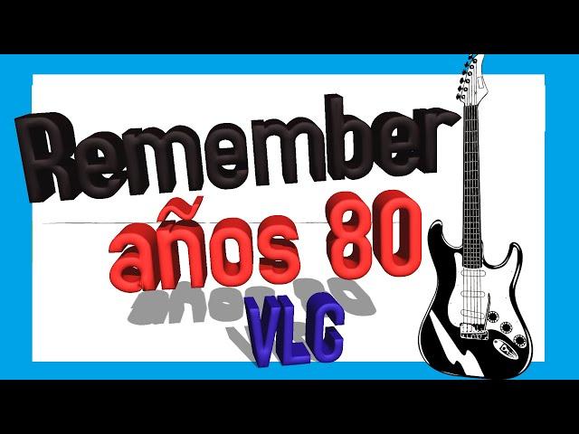  Remember años 80  Sonido Valencia