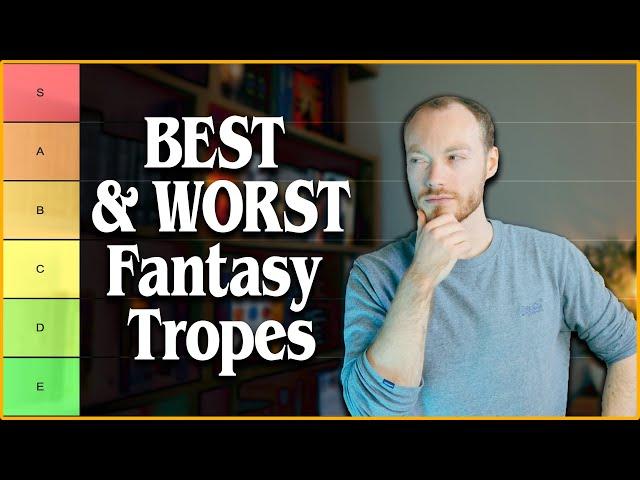 The BEST & WORST Fantasy Tropes Tier List ️