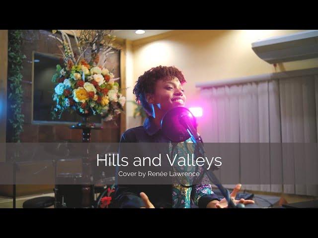 Hills and Valleys - Tauren Wells (cover) | Renée Lawrence