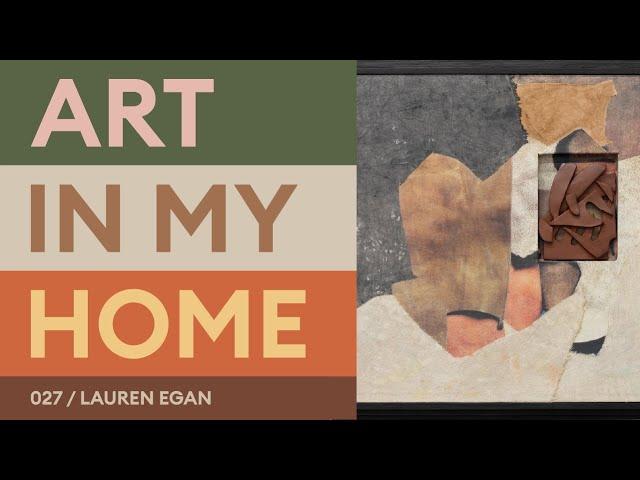 From Corporate Life to Curated Spaces: : The Art In Lauren Egan’s Home