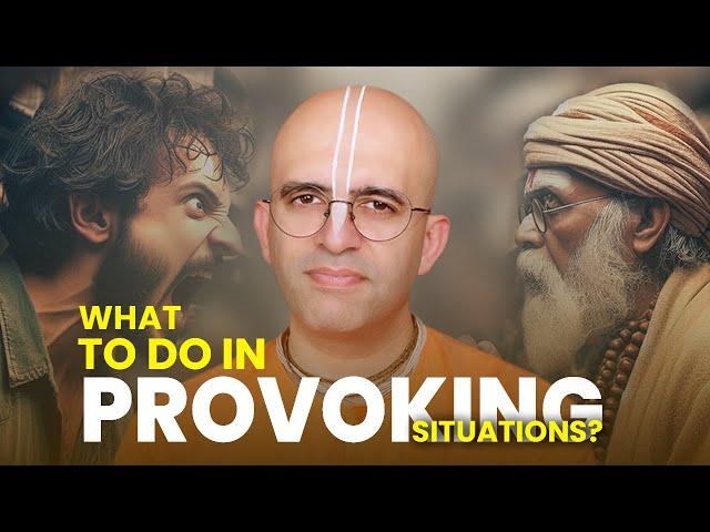 Provoking Situations Mein Kya Karein || HG Amogh Lila Prabhu