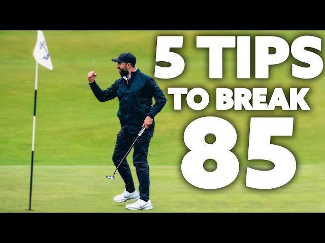 5 ESSENTIAL golf tips to Break 85 (EASY)