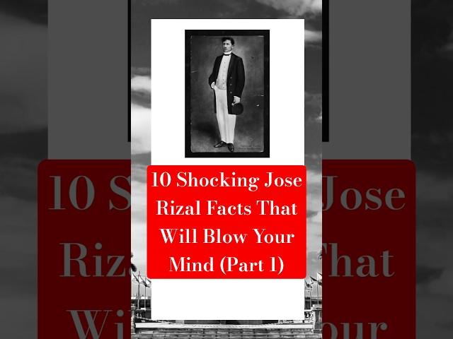 10 Shocking Jose Rizal Facts That Will Blow Your Mind (Part 1) #joserizal #rizal #history