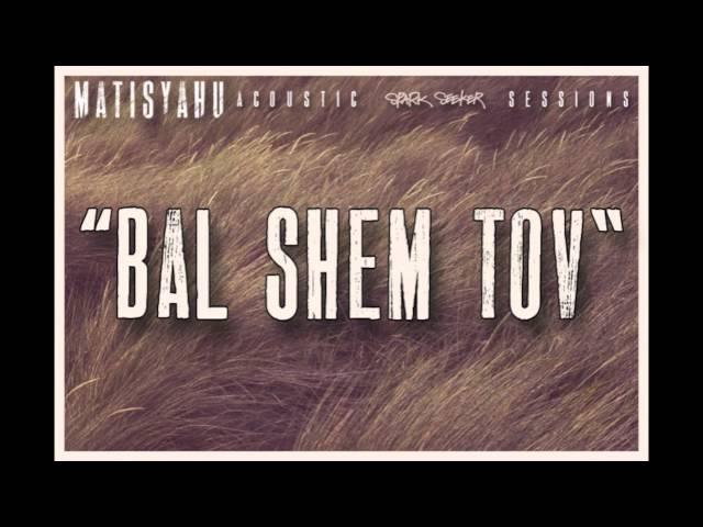 Matisyahu - Bal Shem Tov [Official Audio]