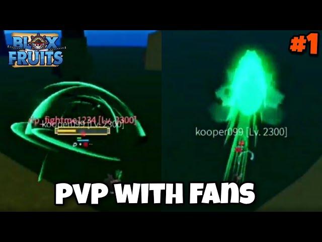 PVP with Fans! (Mobile) - #1 | Blox Fruits