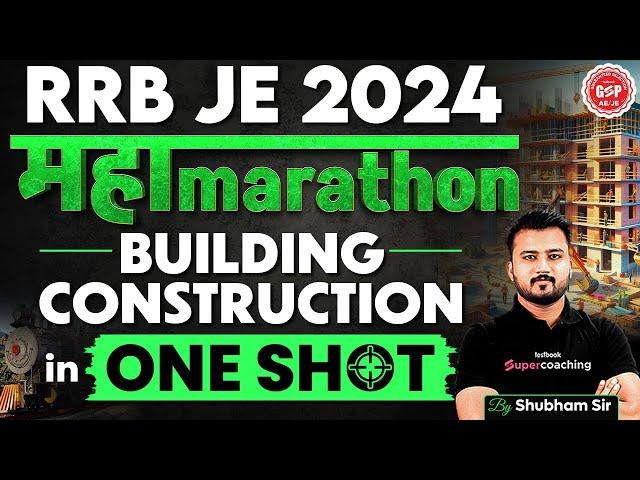 RRB JE 2024 | Complete Building Construction | Civil Engineering | Shubham Sir