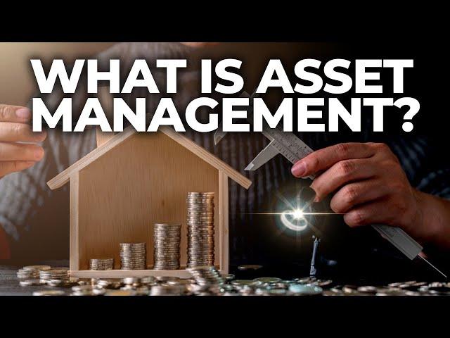 What is Asset Management?