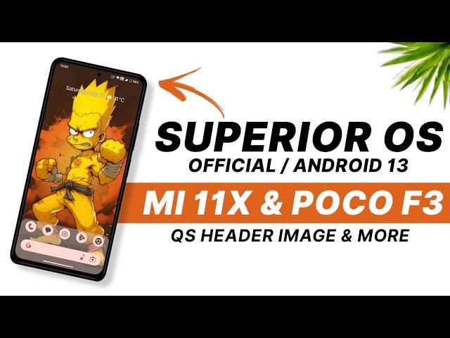 Superior OS Official August Update With QS Header Image & More Features | Mi 11X & POCO F3