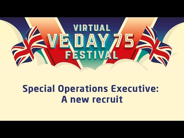 Special Operations Executive: A New Recruit