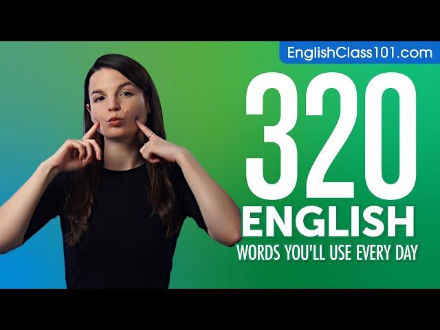 320 English Words You'll Use Every Day - Basic Vocabulary #72