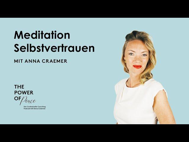 Meditation: Selbstvertrauen