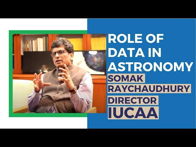 Director of IUCAA on the Role of Data in Astronomy | Data Prowess of Pune | MCCIA