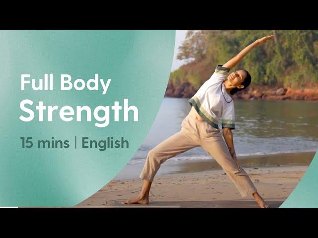 15 Minute Full Body Strength Flow | Daily Practice Yoga Flow | English