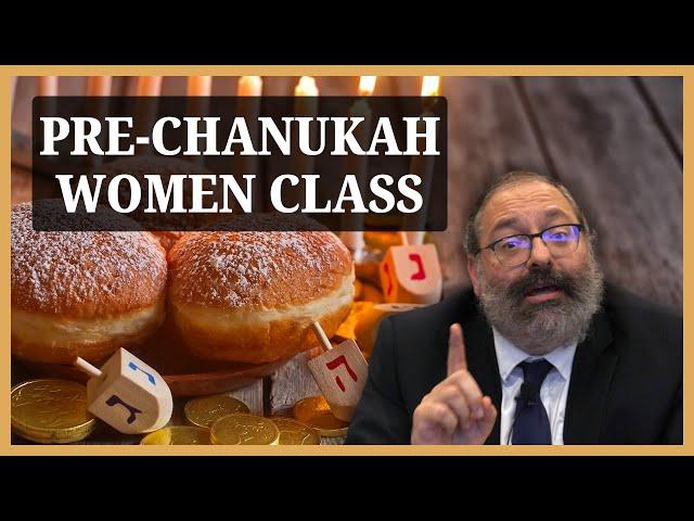 Women's Class - Pre-Chanukah: Tuesday Dec 24