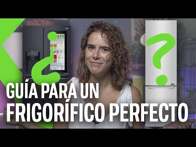Antes de comprar un FRIGORÍFICO ¡mira esto! CARACTERÍSTICAS DEL FRIGORÍFICO PERFECTO