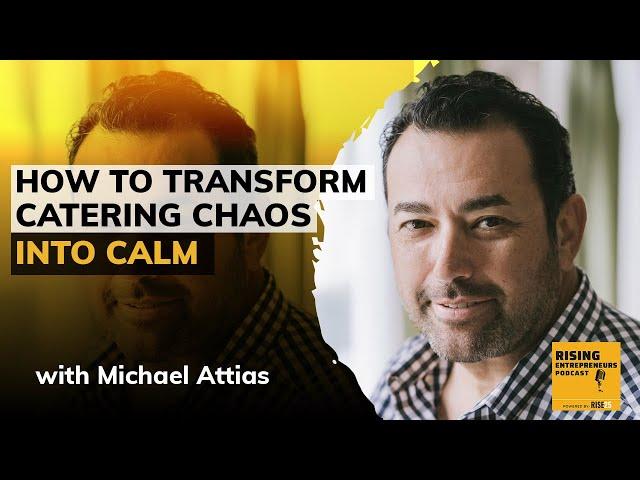 [EO Nashville] How To Transform Catering Chaos Into Calm With Michael Attias