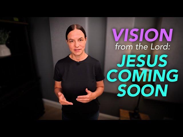 Jesus is Coming Soon! VISION with physical experience I had with God. Many not ready for His return.