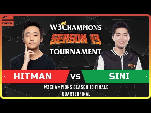 WC3 - W3Champions S13 Finals - Quarterfinal: [ORC] Hitman vs Sini [NE]