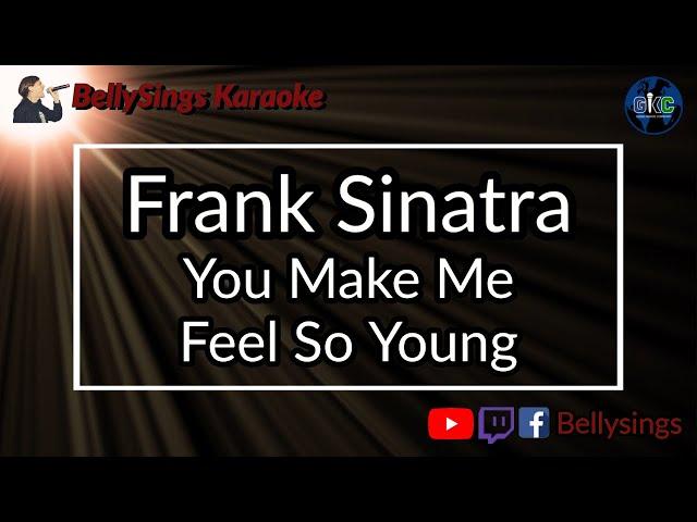 Frank Sinatra - You Make Me Feel So Young (Karaoke)