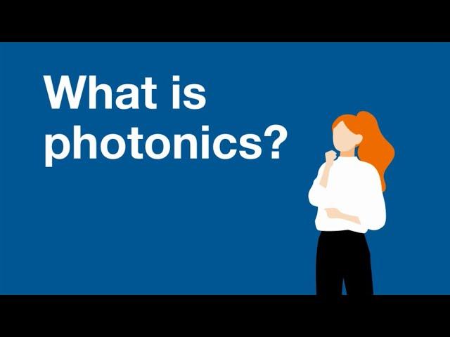 What is Photonics?